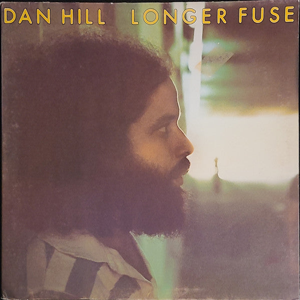 Dan Hill : Longer Fuse (LP, Album, Ter)