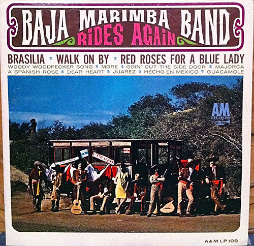 Baja Marimba Band : Rides Again (LP, Album, Mono, Pit)
