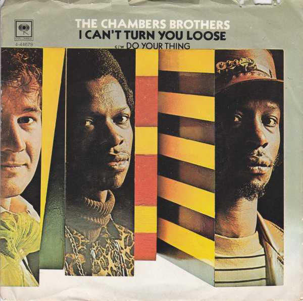 The Chambers Brothers : I Can't Turn You Loose  (7", Single, Mono, Styrene, Ter)