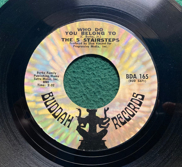 Five Stairsteps : O-o-h Child / Who Do You Belong To  (7", Single, Pit)