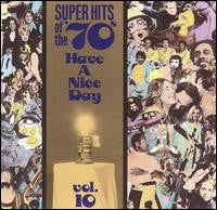 Various : Super Hits Of The '70s - Have A Nice Day, Vol. 10 (CD, Comp, RM)