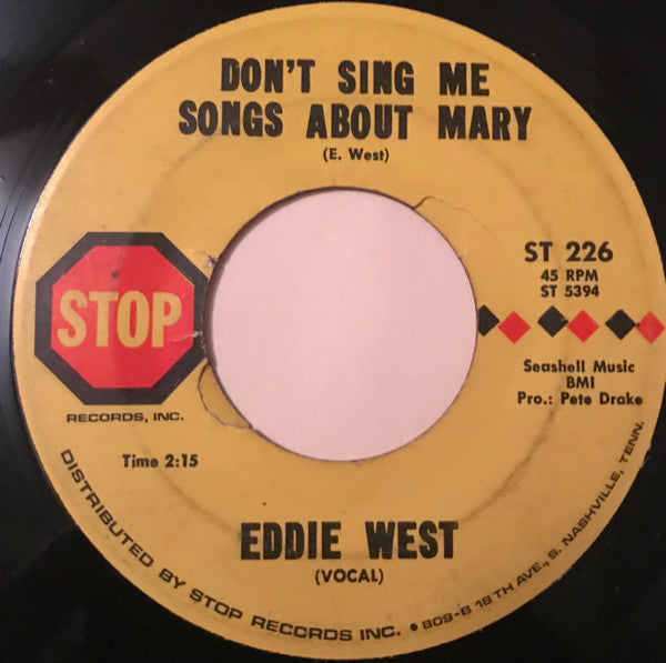Eddie West (4) : Lonely World / Don't Sing Me Songs About Mary (7")