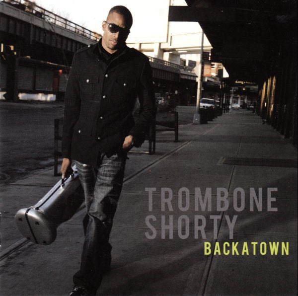 Trombone Shorty : Backatown (CD, Album)