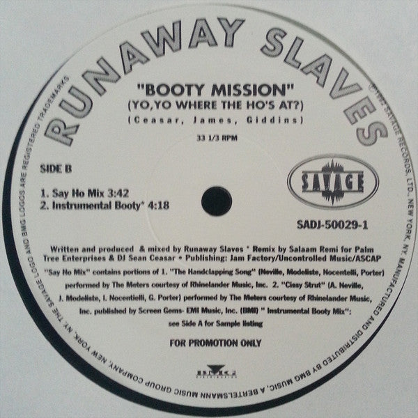 Runaway Slaves : Booty Mission (Yo, Yo Where The Ho's At?) (12", Promo)