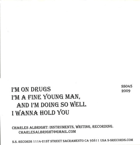 Charles Albright : I'm On Drugs (7", S/Sided, EP, RE)