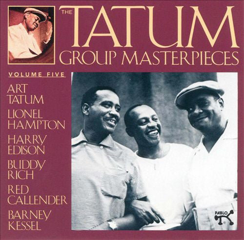 Art Tatum / Lionel Hampton / Harry Edison / Buddy Rich / Red Callender / Barney Kessel : The Tatum Group Masterpieces, Volume 5 (CD, Album, RE)
