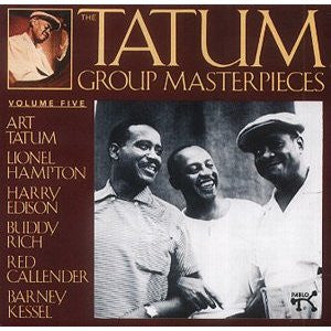 Art Tatum / Lionel Hampton / Harry Edison / Buddy Rich / Red Callender / Barney Kessel : The Tatum Group Masterpieces, Volume 5 (CD, Album, RE)