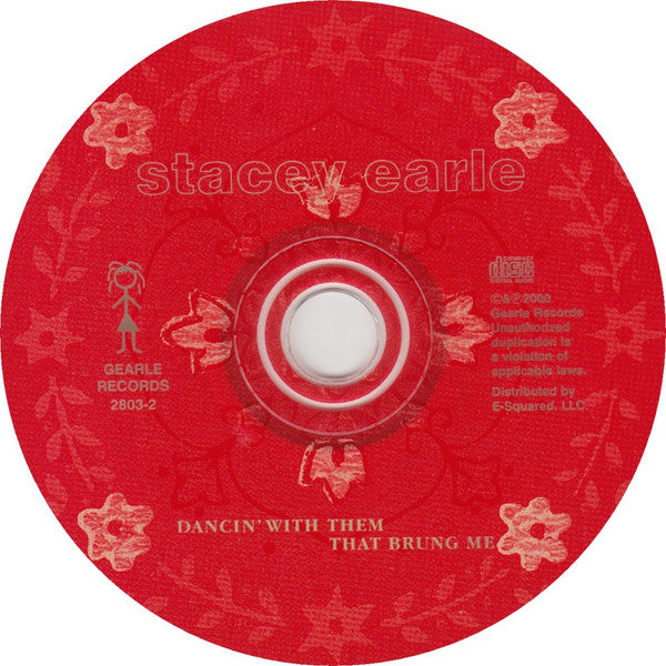 Stacey Earle : Dancin' With Them That Brung Me (CD, Album)