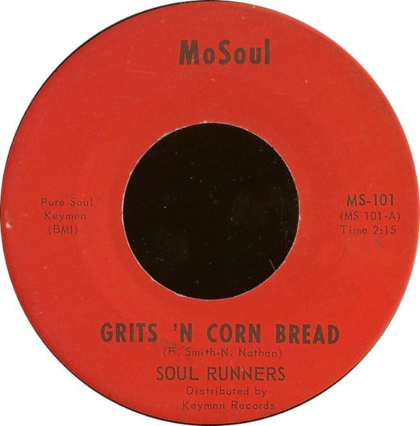 Soul Runners : Grits 'N Cornbread (7", Ind)