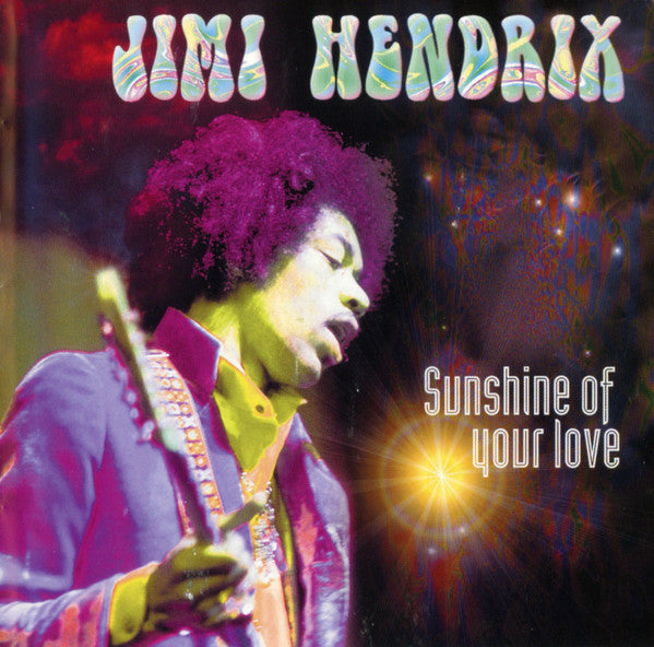 Jimi Hendrix : Sunshine Of Your Love (CD)