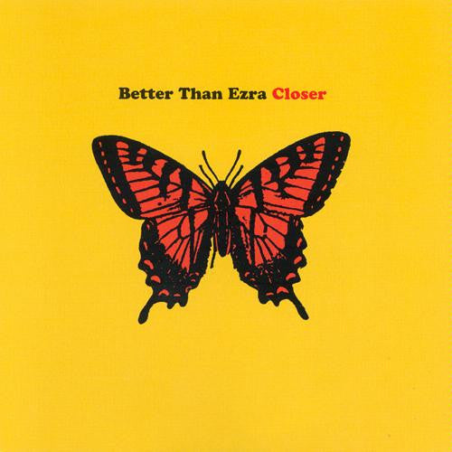 Better Than Ezra : Closer (HDCD, Album)