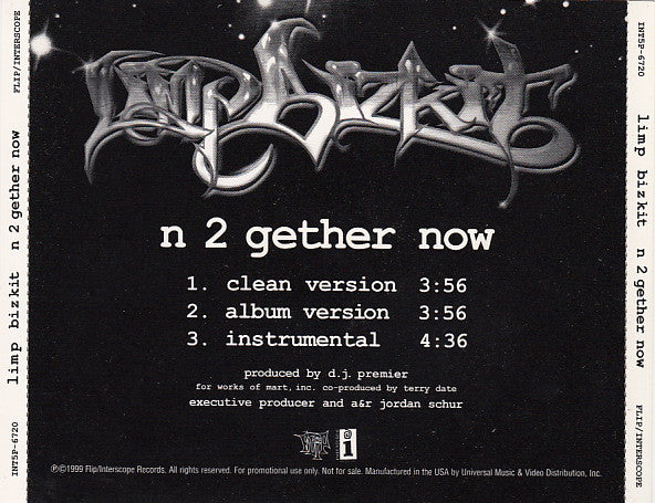 Limp Bizkit : N 2 Gether Now (CD, Single, Promo)