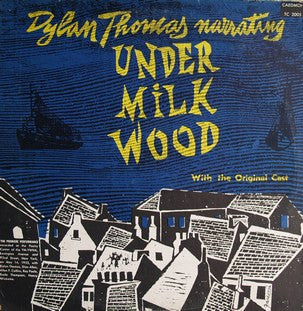 Dylan Thomas : Dylan Thomas Narrating Under Milkwood (2xLP, Album)