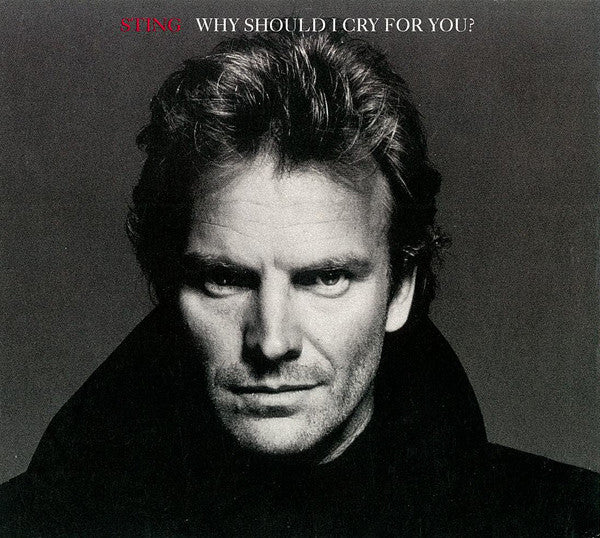 Sting : Why Should I Cry For You? (CD, Single, Dig)