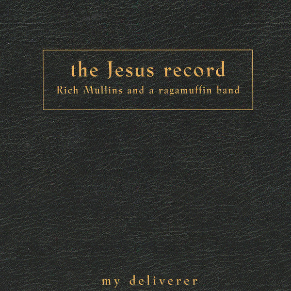 Rich Mullins And A Ragamuffin Band : My Deliverer (CD, Single, Promo)