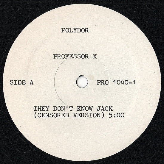Professor X (2) : They Don't Know Jack (12", Promo)