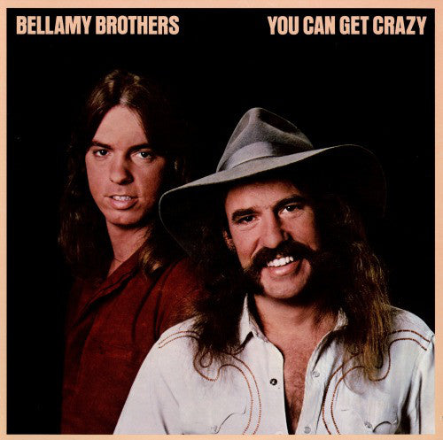 Bellamy Brothers : You Can Get Crazy (LP, Album, Jac)