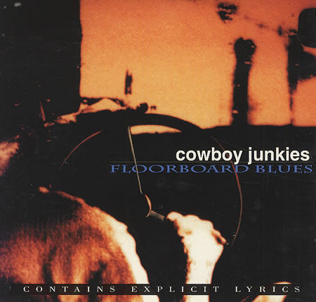 Cowboy Junkies : Floorboard Blues (CD, Single, Promo)