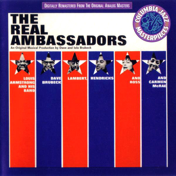 Louis Armstrong And His Band, Dave Brubeck, Lambert, Hendricks And Ross* and Carmen McRae : The Real Ambassadors (CD, Album, RE, RM)