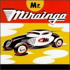 Mr. Mirainga : Mr. Mirainga (CD, Album)