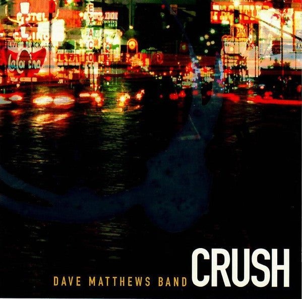Dave Matthews Band : Crush (CD, Single, Promo)