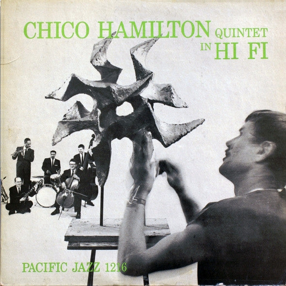 The Chico Hamilton Quintet : Chico Hamilton Quintet In Hi-Fi (LP, Album, Mono, Hol)