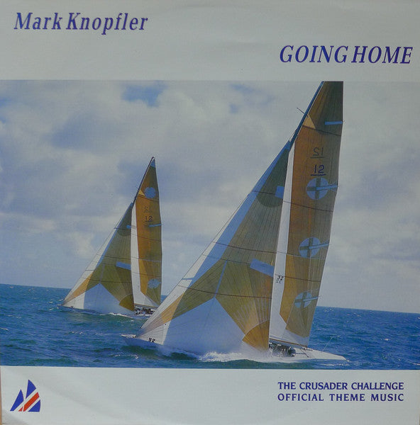 Mark Knopfler : Going Home: The Crusader Challenge Official Theme Music (12")