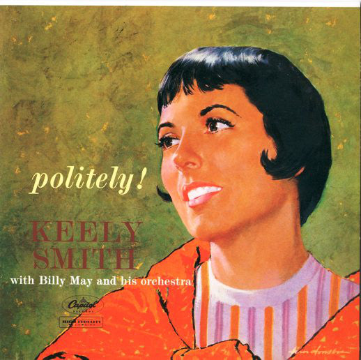 Keely Smith With Billy May And His Orchestra : Politely! (LP, Album, Mono, RP)