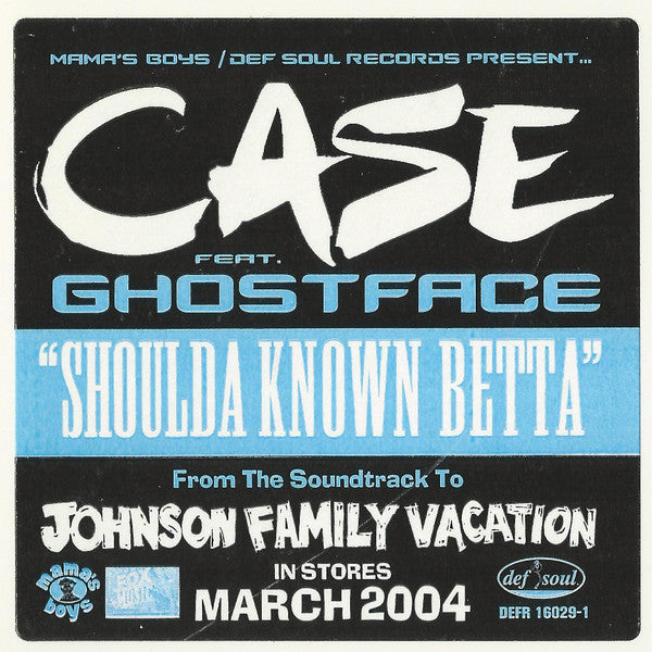 Case : Shoulda Known Betta (12", Promo)