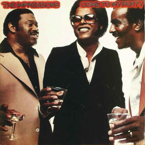 The Impressions : Come To My Party (LP, Album)