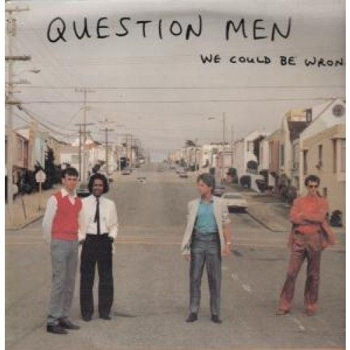 Question Men : We Could Be Wrong (LP, Album)