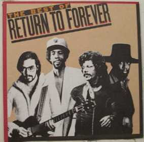 Return To Forever : The Best Of Return To Forever (LP, Comp)