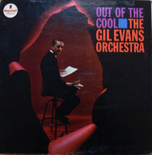 The Gil Evans Orchestra* : Out Of The Cool (LP, RE, Gat)