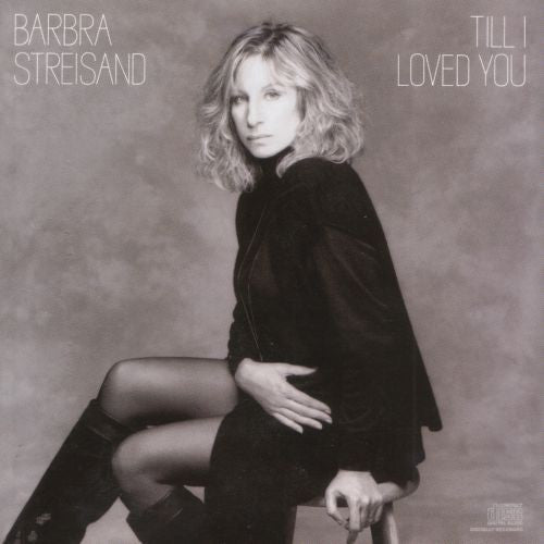 Barbra Streisand : Till I Loved You (CD, Album, RP)