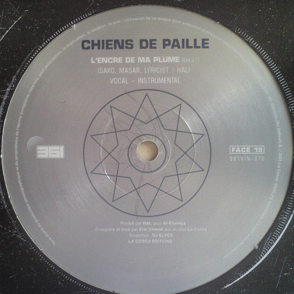 Chiens De Paille : L'Encre De Ma Plume (12")