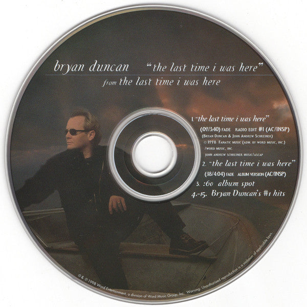 Bryan Duncan : The Last Time I Was Here (CD, Single, Promo)