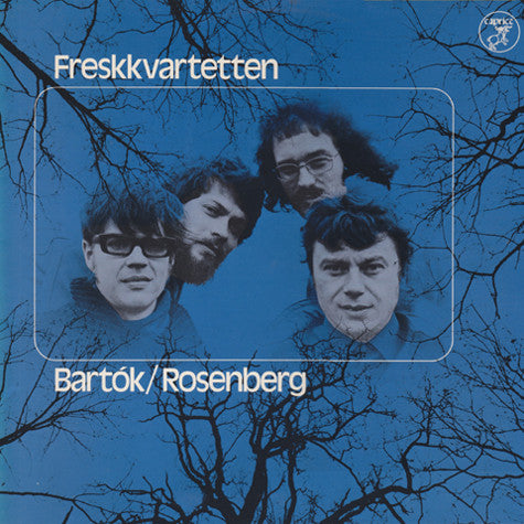 Freskkvartetten, Béla Bartók / Hilding Rosenberg : Freskkvartetten (LP, Album)