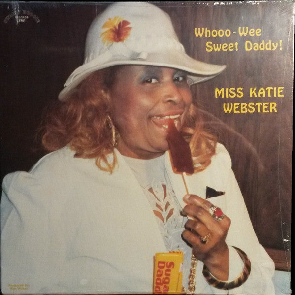 Katie Webster : Whoo-Wee Sweet Daddy! (12", Single)