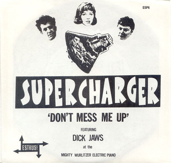 Supercharger (3) : Don't Mess Me Up (7", Single, Blu)