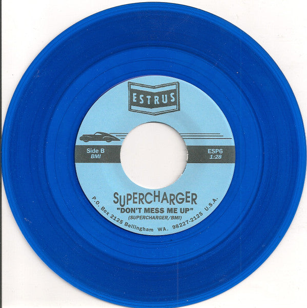 Supercharger (3) : Don't Mess Me Up (7", Single, Blu)