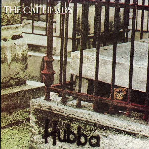 The Cat Heads : Hubba (LP, Album)