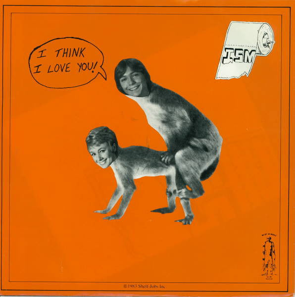 Ism (2) : I Think I Love You! (7", Single)