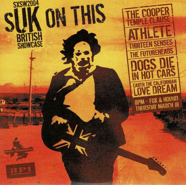 Various : Suk On This SXSW 2004 British Showcase (CD, Comp, Promo, Smplr)