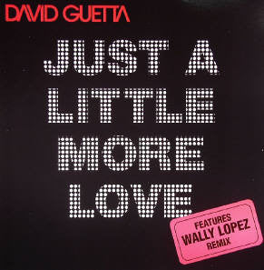 David Guetta Featuring Chris Willis : Just A Little More Love (12")