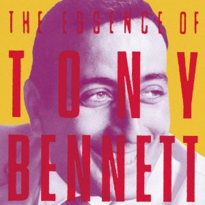 Tony Bennett : The Essence Of Tony Bennett (CD, Comp)
