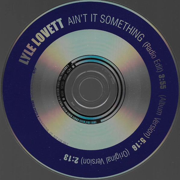 Lyle Lovett : Ain't It Something (CD, Single, Promo)
