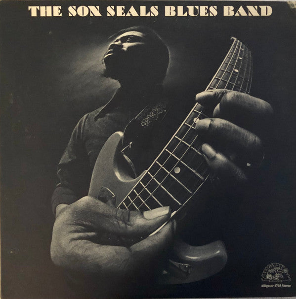The Son Seals Blues Band : The Son Seals Blues Band (LP, Album)