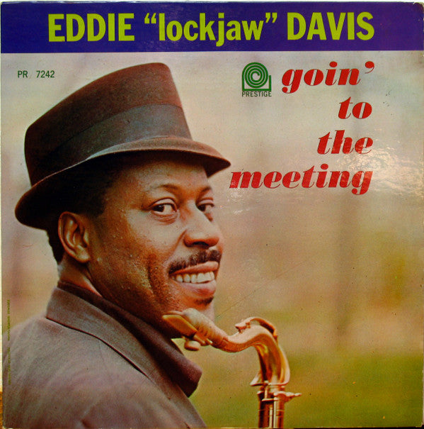 Eddie "Lockjaw" Davis : Goin' To The Meeting (LP, Album, Mono)