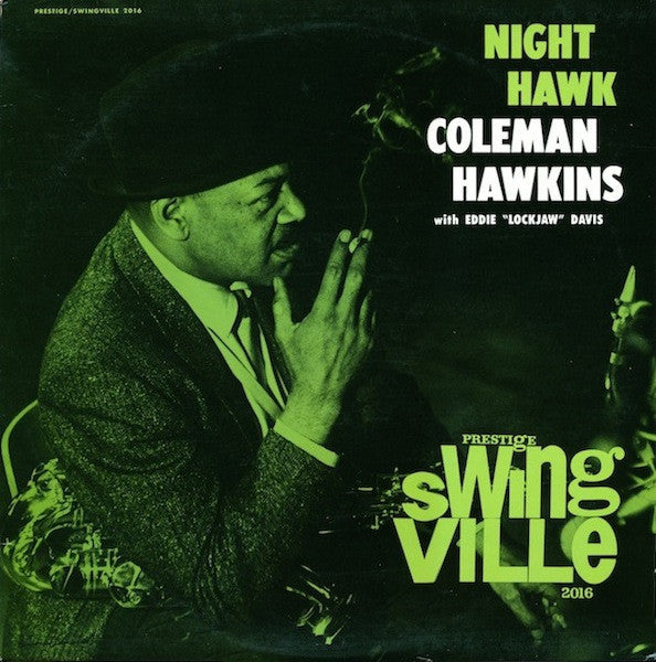 Coleman Hawkins With Eddie "Lockjaw" Davis : Night Hawk (LP, Album, Mono)