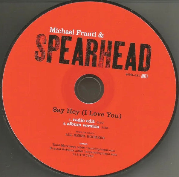 Michael Franti & Spearhead* : Say Hey (I Love You) (CD, Single, Promo)